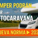 Miniatura estilo YouTube para artículo sobre la nueva norma DGT 2025 que permite a las furgonetas camper convertirse en autocaravanas, mostrando una autocaravana blanca en carretera bajo cielo azul con texto grande ‘Camper podrán ser autocaravana – Nueva norma 2025’ en colores amarillo y naranja sobre fondo cálido.