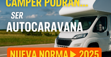 Miniatura estilo YouTube para artículo sobre la nueva norma DGT 2025 que permite a las furgonetas camper convertirse en autocaravanas, mostrando una autocaravana blanca en carretera bajo cielo azul con texto grande ‘Camper podrán ser autocaravana – Nueva norma 2025’ en colores amarillo y naranja sobre fondo cálido.
